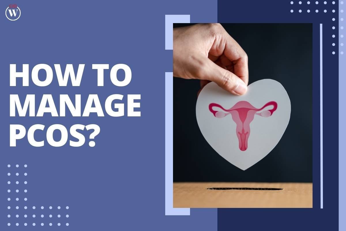 Managing Pcos A Comprehensive Guide To Taking Control Of Polycystic Ovary Syndrome By Cio 0163