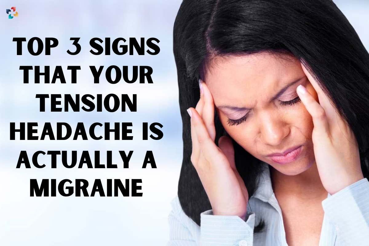 Top 3 Signs that Your Tension Headache Is Actually a Migraine | by ...