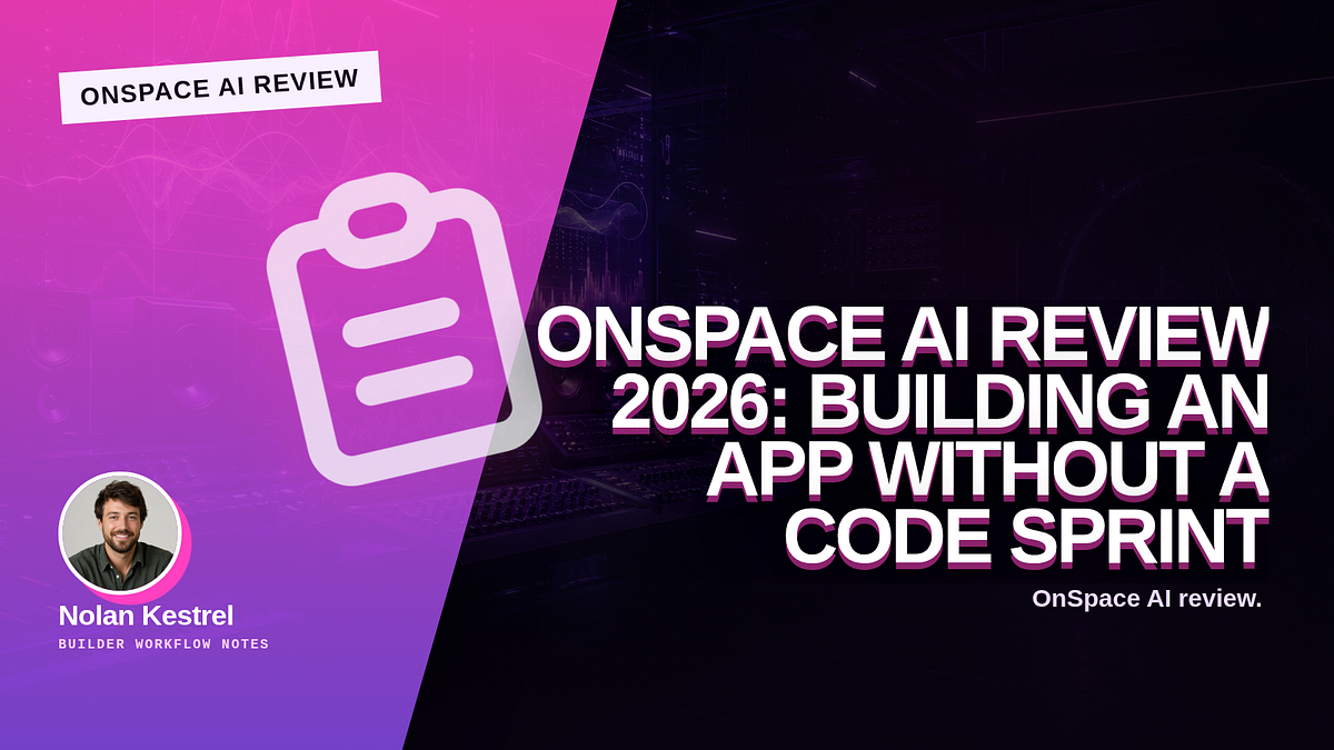 OnSpace AI Review 2026: Building an App Without a Code Sprint | by ...
