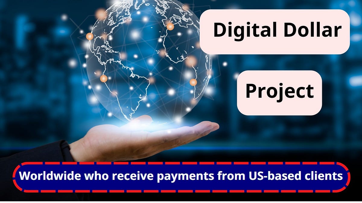 Explore the Digital Dollar Project by Abdosabry Aug, 2023 Medium