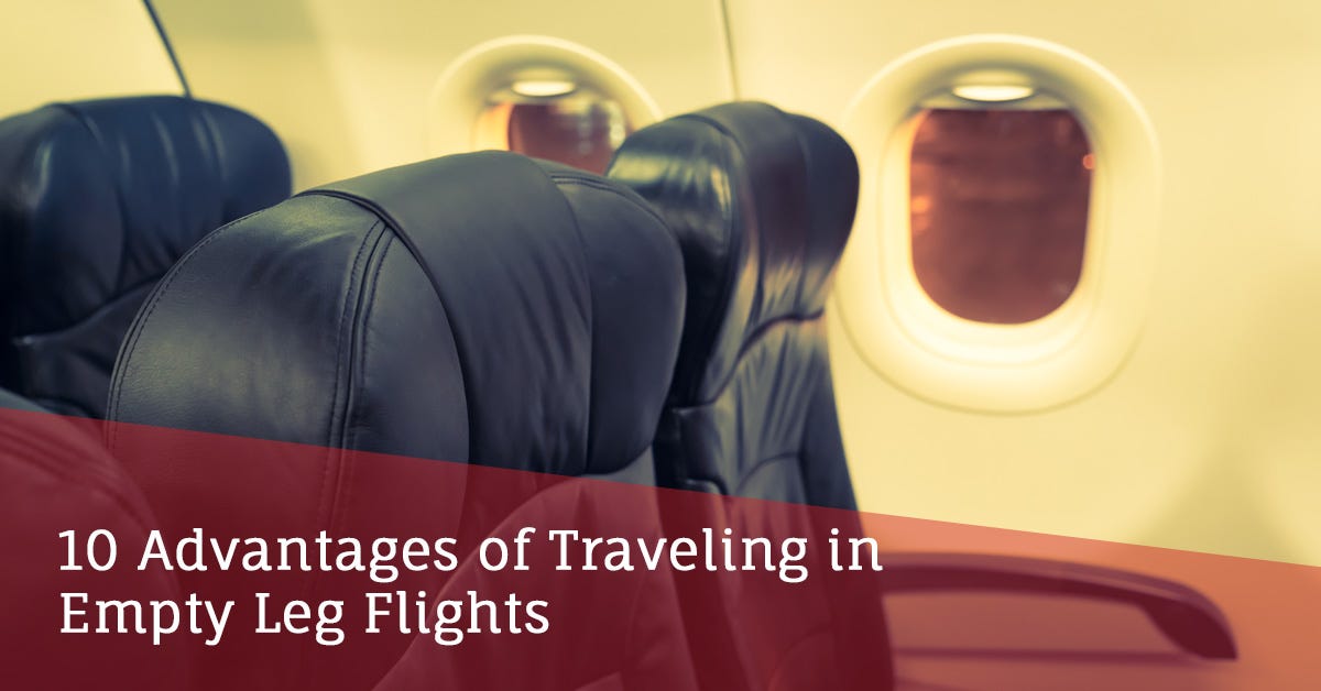 10 Advantages of traveling in Empty Leg Flights by Eric Medium