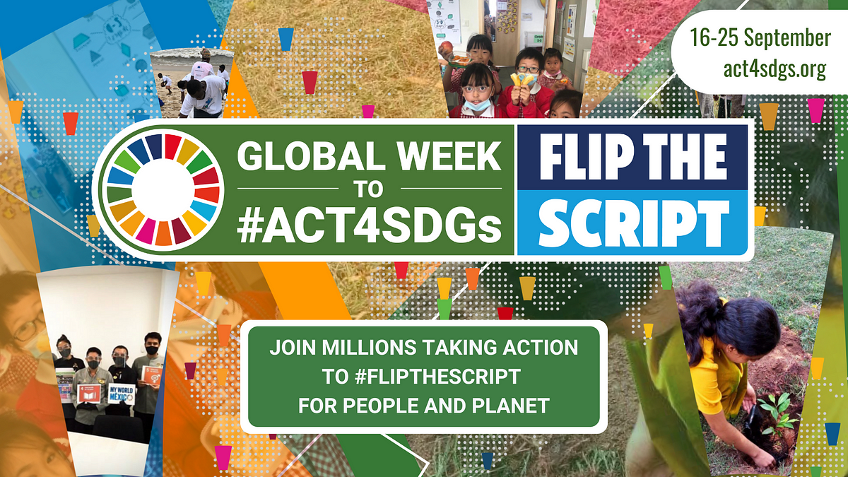 On 16–25 September, The Global Week To #Act4SDGs Mobilizes Millions To ...