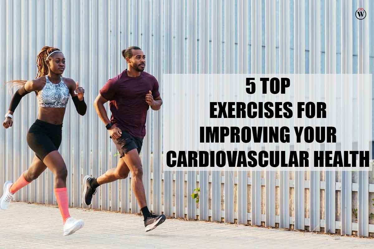 5 Top Exercises for Improving Your Cardiovascular Health by CIO Women