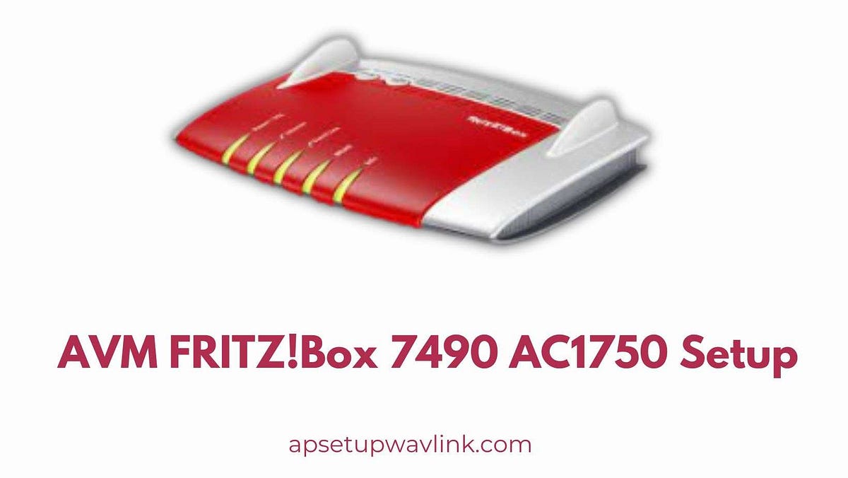 AVM FRITZ!Box 7490 AC1750 Setup: A Comprehensive Guide | by Oliverse ...