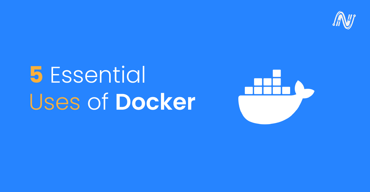 5 Essential Uses of Docker. In the fast-paced world of modern… | by ...