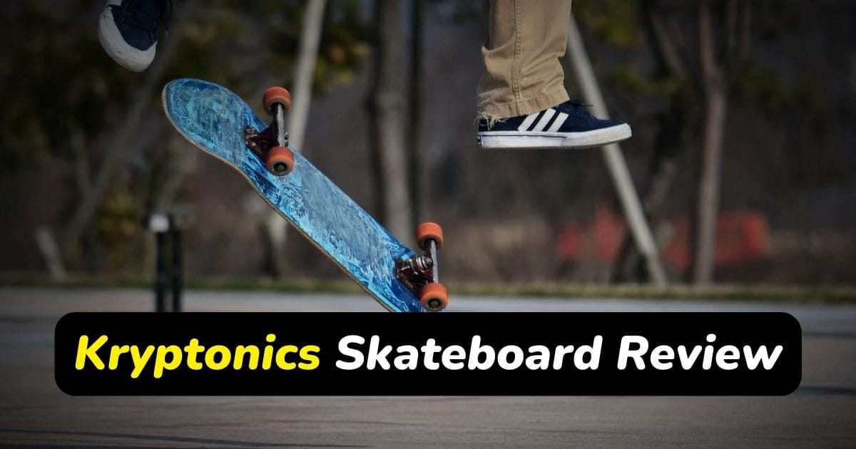 Kryptonics Skateboard Honest Review (Worth Buying or Not) | by Karl K.  Elkins | Medium