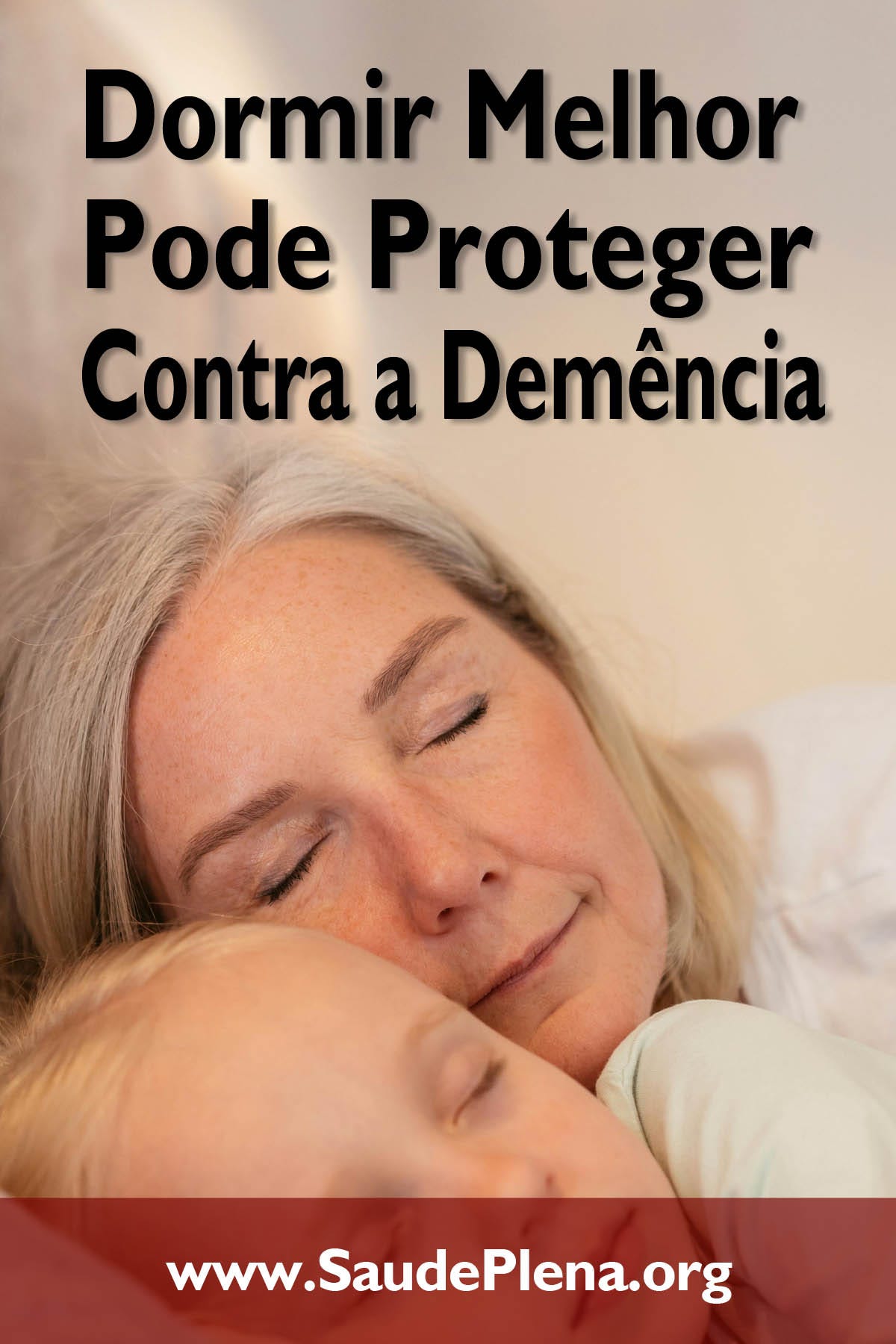 Dormir Melhor Pode Proteger Contra a Demência