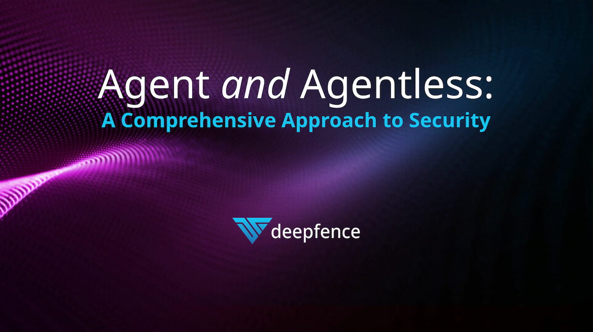 Agent and Agentless: A Comprehensive Approach to Security | by Jamie ...