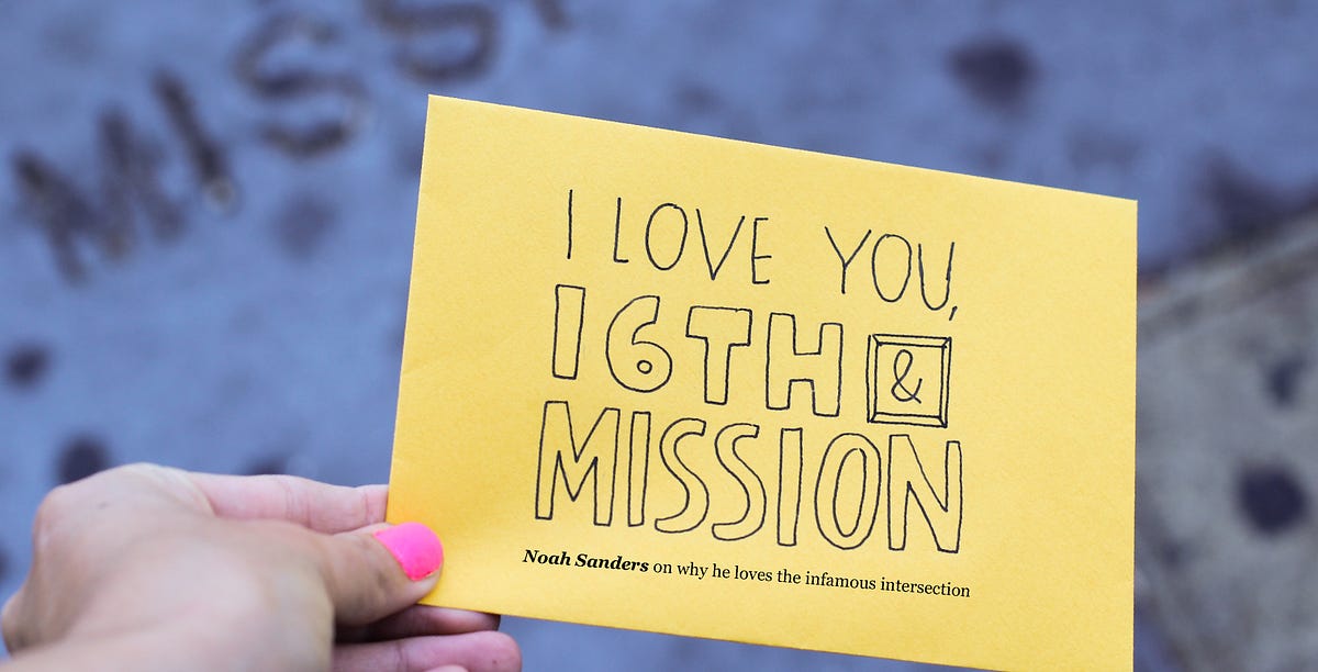 I Love You, 16th and Mission! — The Bold Italic — San Francisco