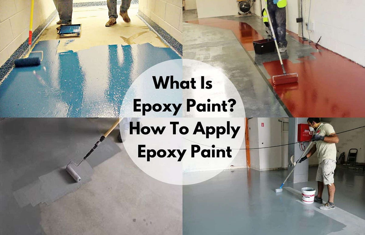 What Is Epoxy Paint? 5 Difference Between Epoxy Paint & Normal Paint