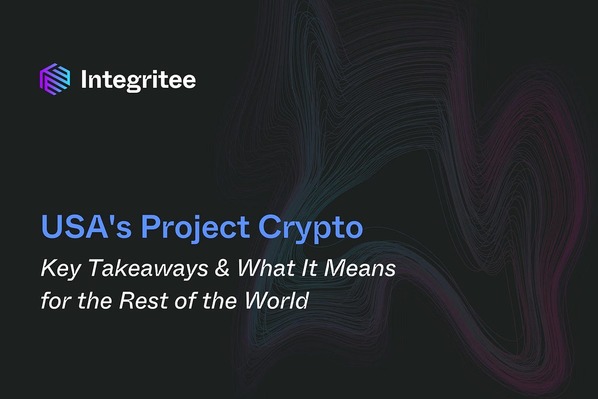 USA’s Project Crypto: Key Takeaways & What It Means for the Rest of the World