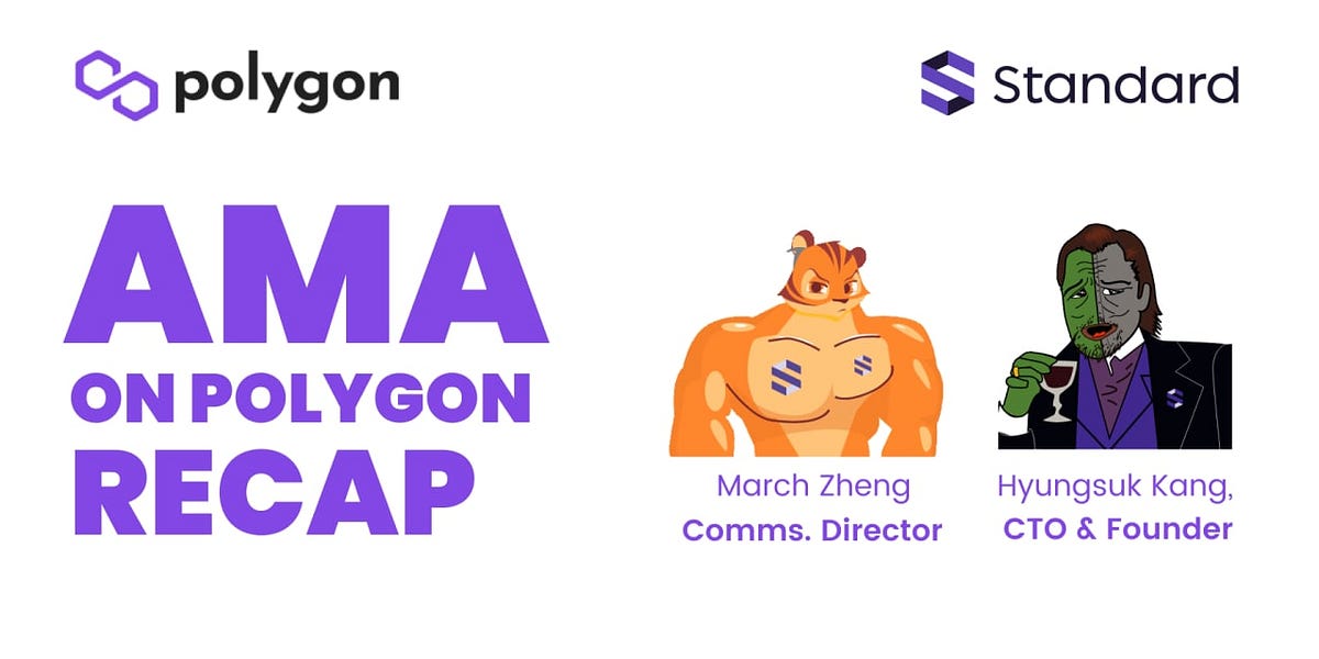 Recap on AMA with Polygon. 💌 Dear Standard Protocol supporters, | by ...