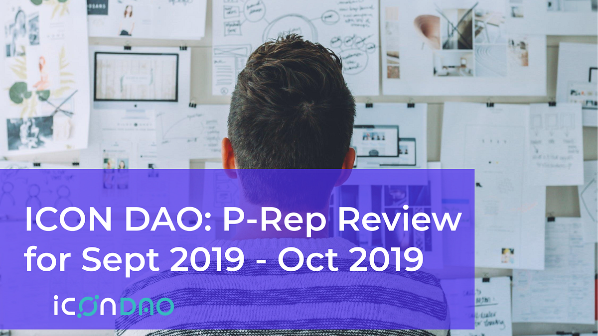 ICON DAO: A P-Rep Review. What Have We Accomplished So Far? | by ICON ...