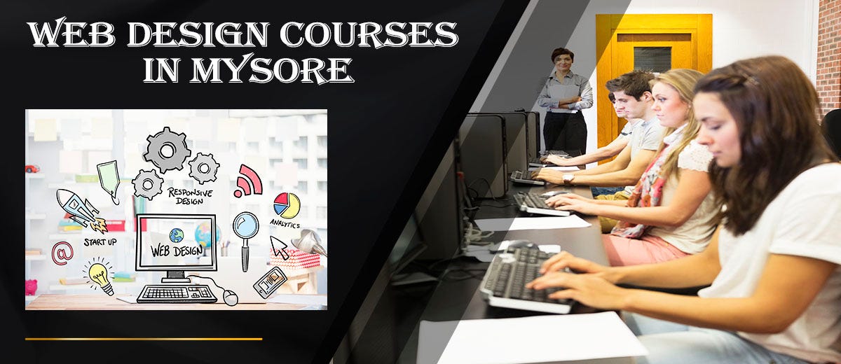 Web Design Courses in Mysore | Best Website Design Course | by Manu s ...