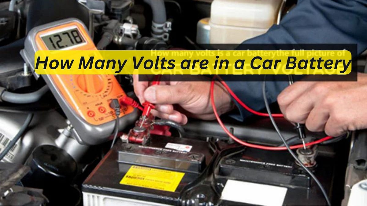 How Many Volts are in a Car Battery Unveiling the Power Within by
