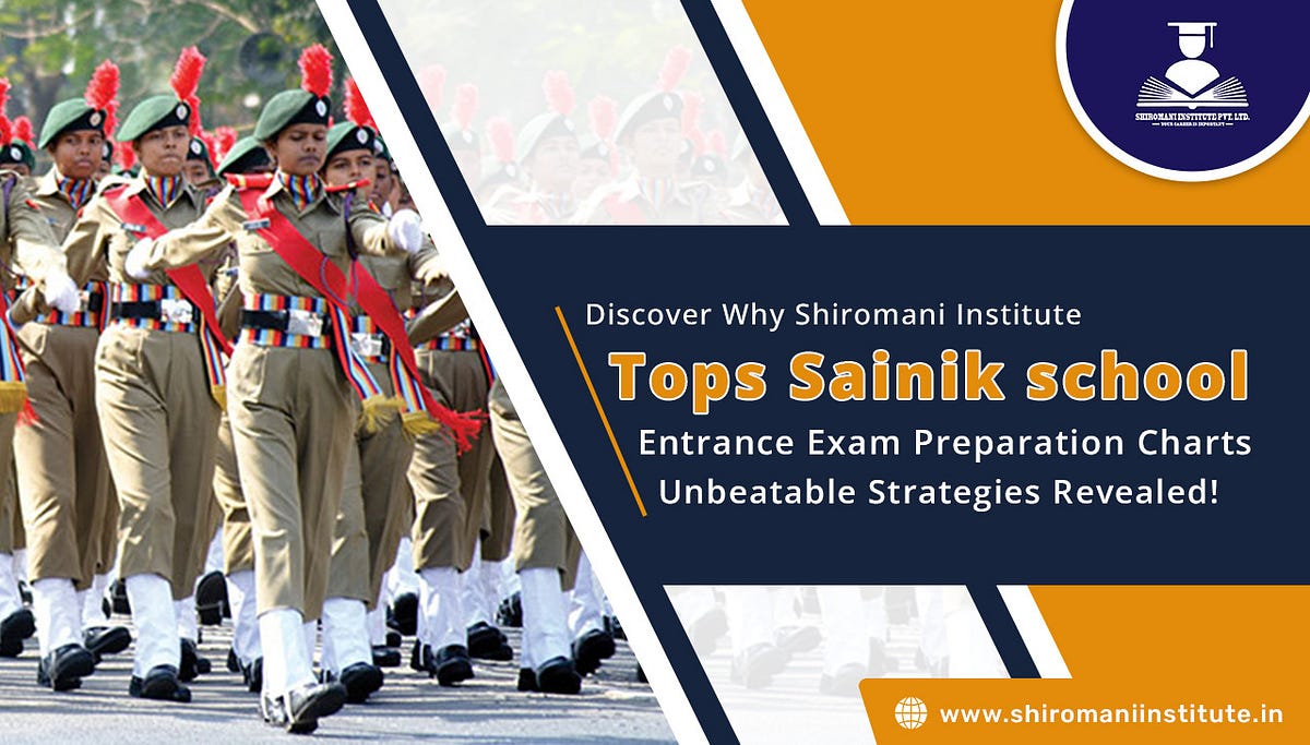 Discover Why Shiromani Institute Tops Sainik School Entrance Exam