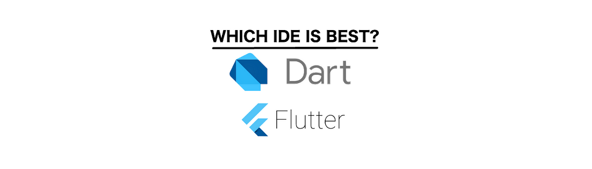 What is the best IDE for in Dart Flutter? | by Tremaine Eto | cloud native: gathering Medium