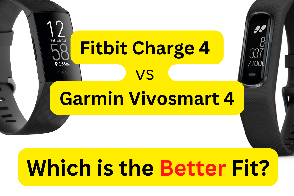 Fitbit Charge 4 vs Garmin Vivosmart 4 Which is the Better Fit? by