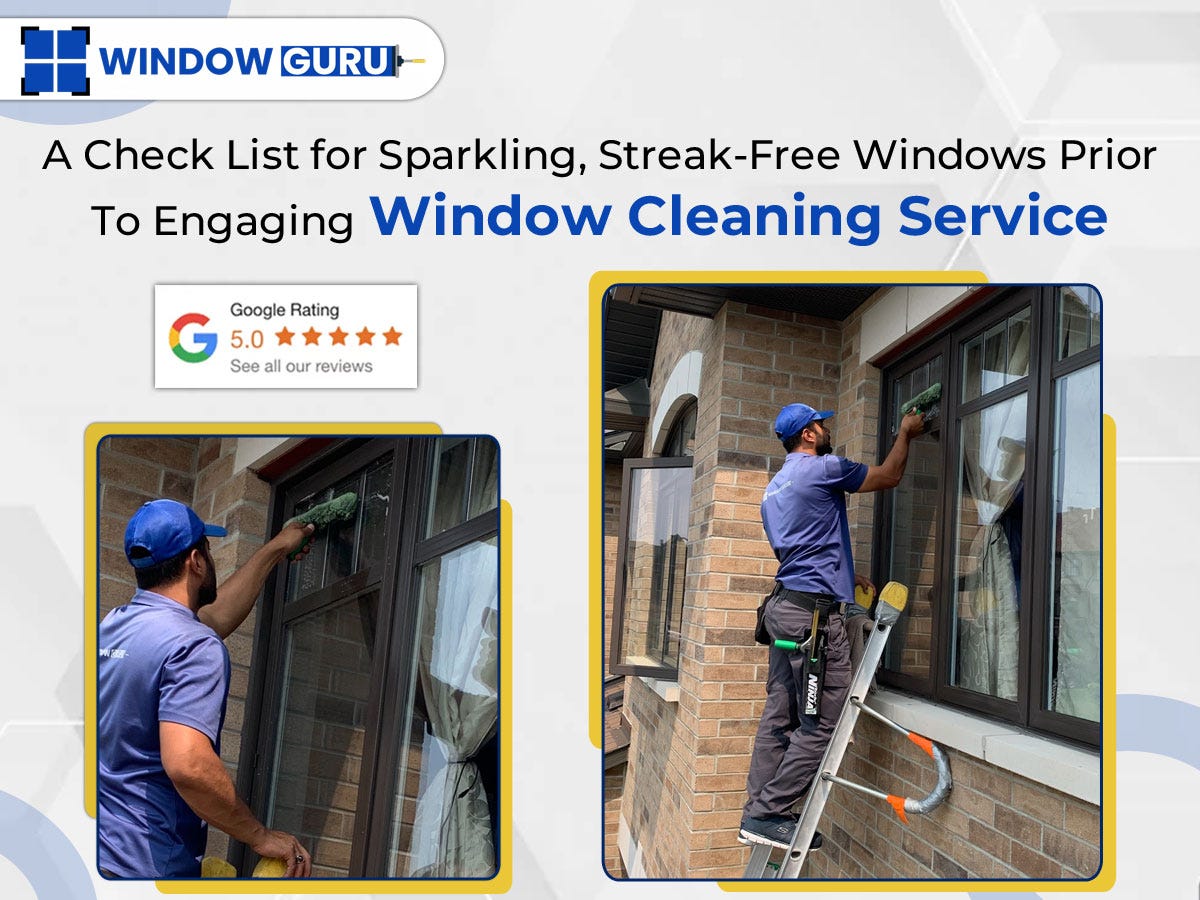 A Check List for Sparkling, StreakFree Windows before Hiring Window