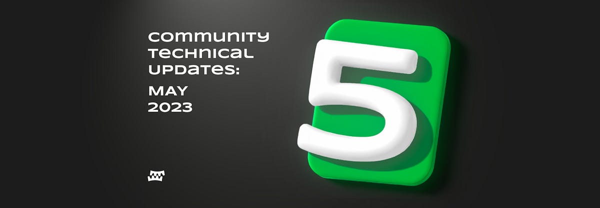 Technical Updates | May 2023 Recap