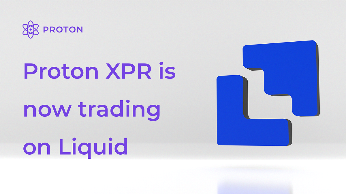 Proton(XPR)이 이제 Liquid에서 거래가 가능합니다 by ProtonKorea Medium