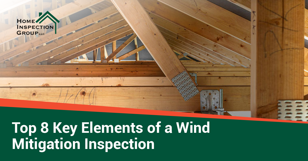 Top 8 Key Elements of a Wind Mitigation Inspection by Homeinspectiongroup Medium