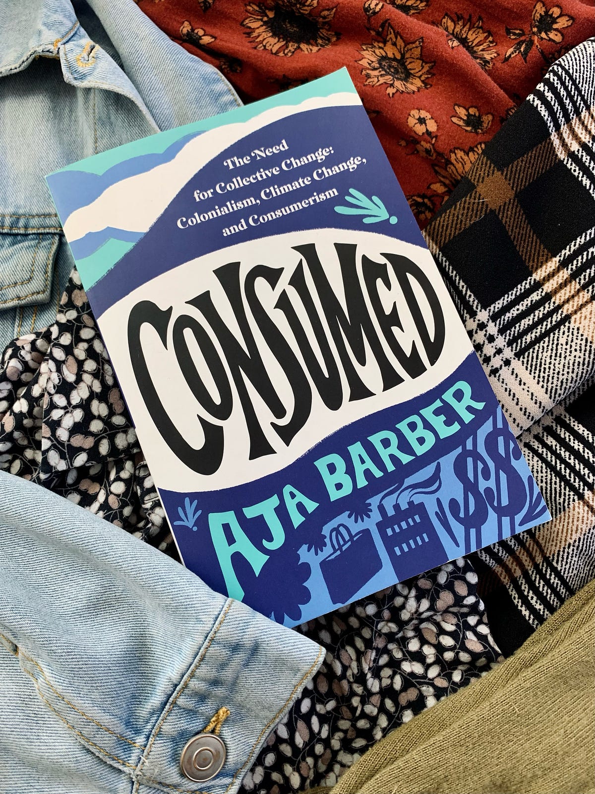 Our Consumption is Consuming Us Knowing how is the first step toward Our Consumption is Consuming Us Knowing how is the first step toward