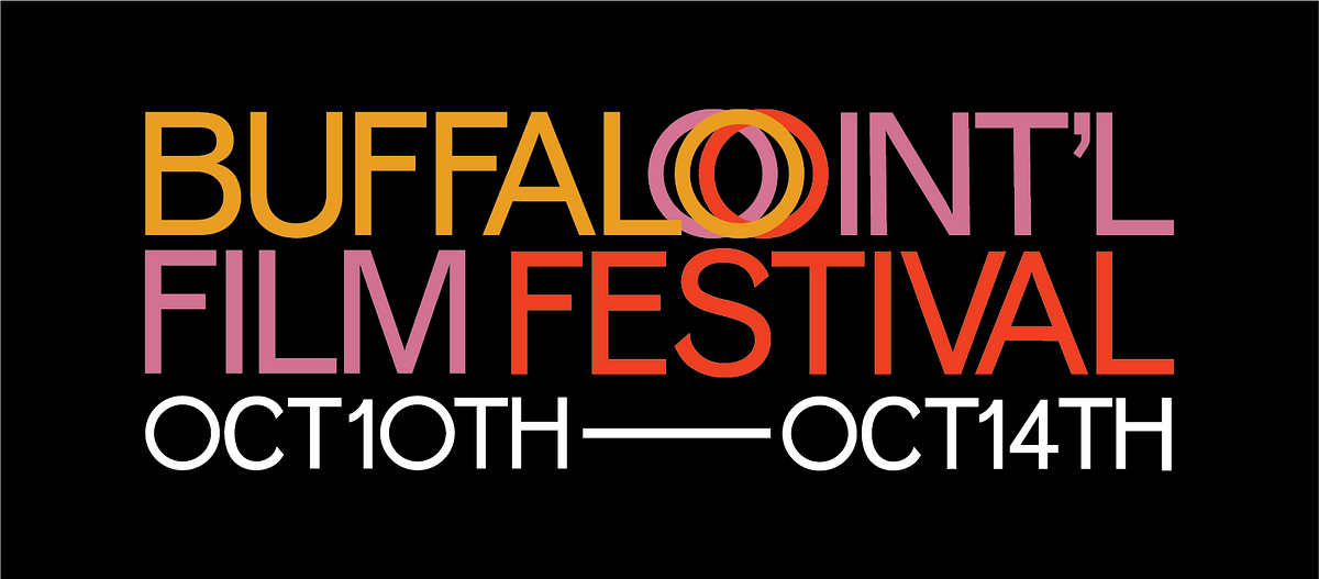 For Immediate Release. Buffalo International Film Festival… by