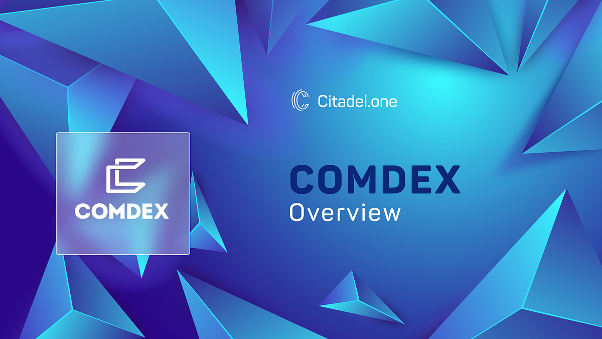 Comdex Overview. In this article, we will present to you… by Citadel