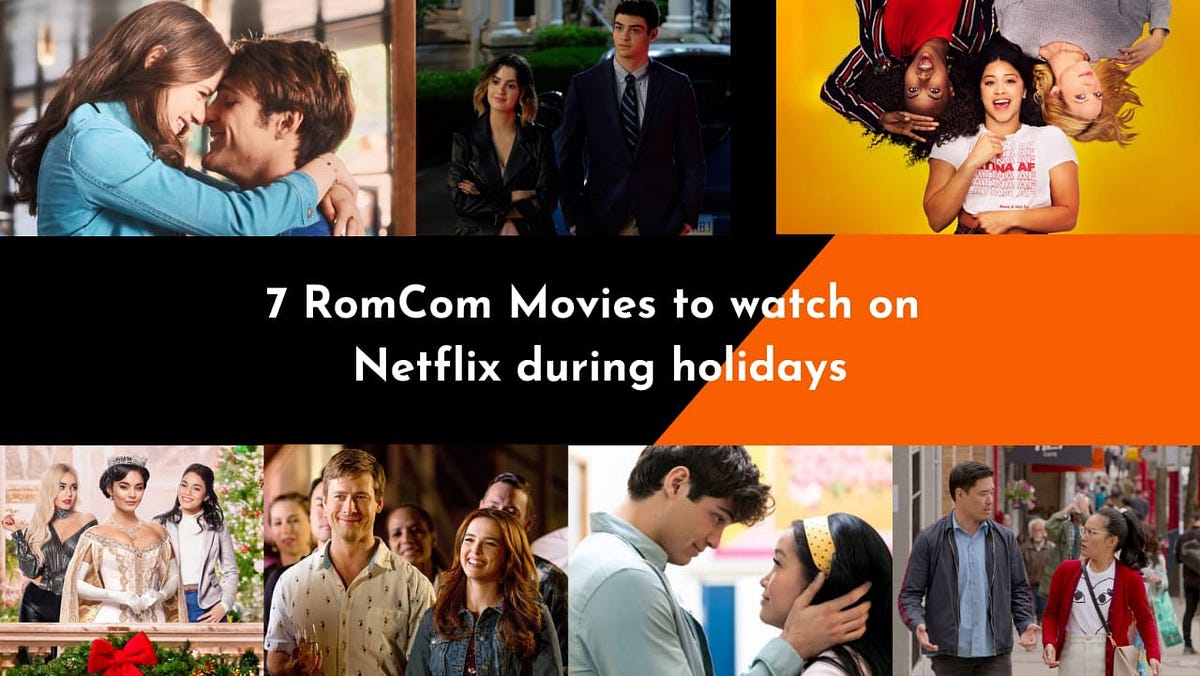 7 Best Movies on Netflix to watch during Holidays! by The