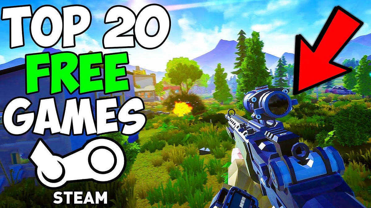 Top 20 free Video Games on Steam. Saim Alvi Medium