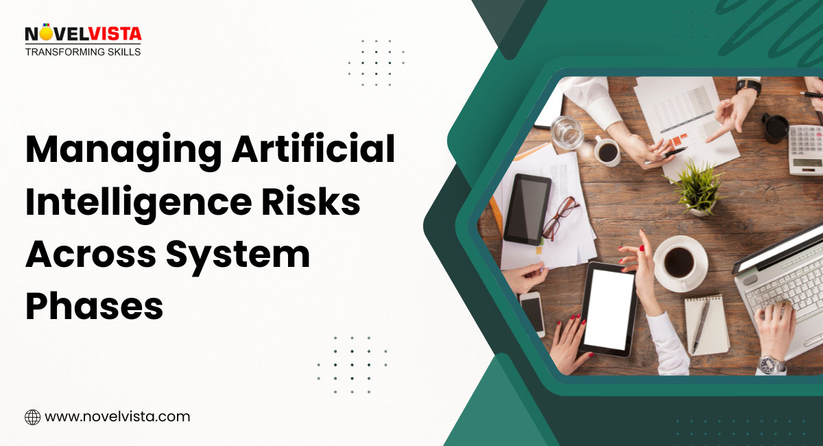 Managing Artificial Intelligence Risks Across System Phases | by ...