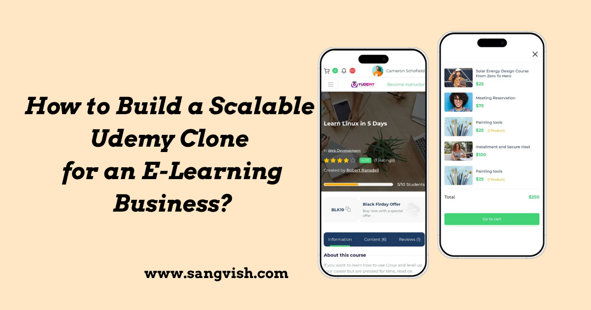 How to Build a Scalable Udemy Clone for an E-Learning Business?