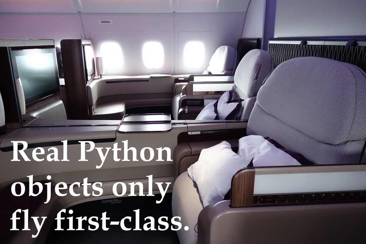 Python Objects Part IV: First-Class Everything | by Brennan D Baraban ...