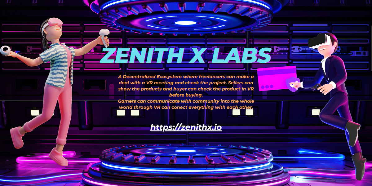 Zenith X Labs is a revolutionary new ecosystem that is changing the way we work, shop, play, and