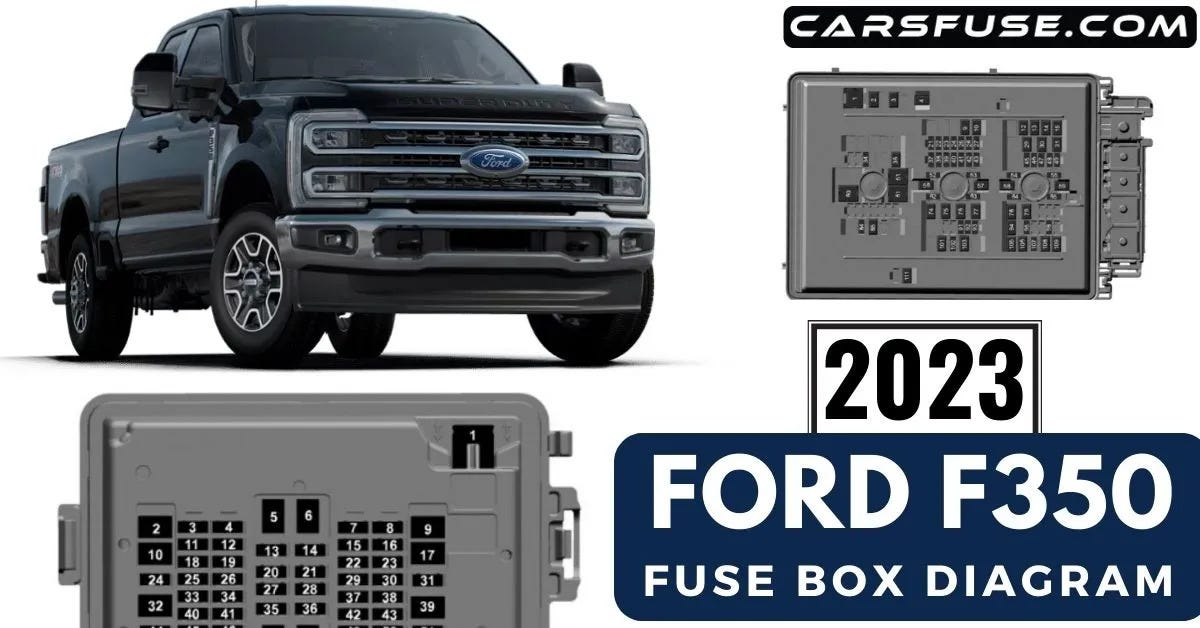 2023 Ford F350 Fuse Box Diagram. The 2023 Ford F350 stands tall as an