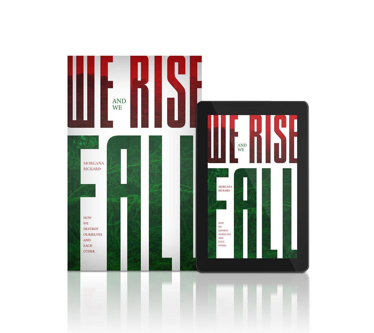We Rise and We Fall - Daniel Schmelling | Cover Design - Medium