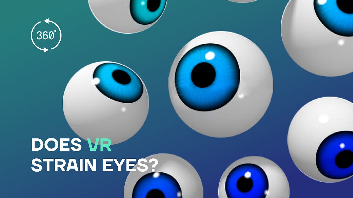 Does VR strain eyes?. We have already written about using… by VR x