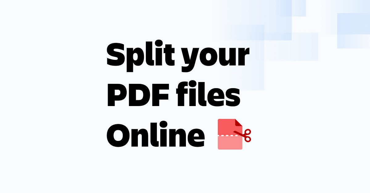 How To Split PDF Online?. PDF is the most common file format used… | by ...