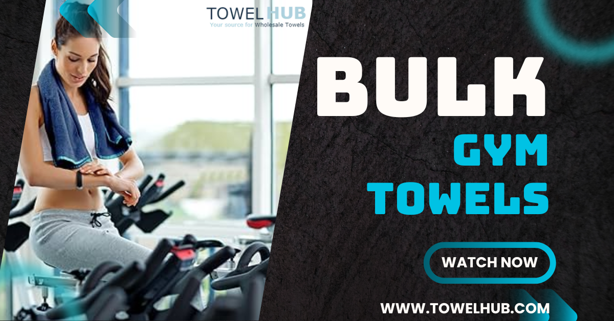 Top Qualities to Look for in Wholesale Gym Towels for Long-Term Use