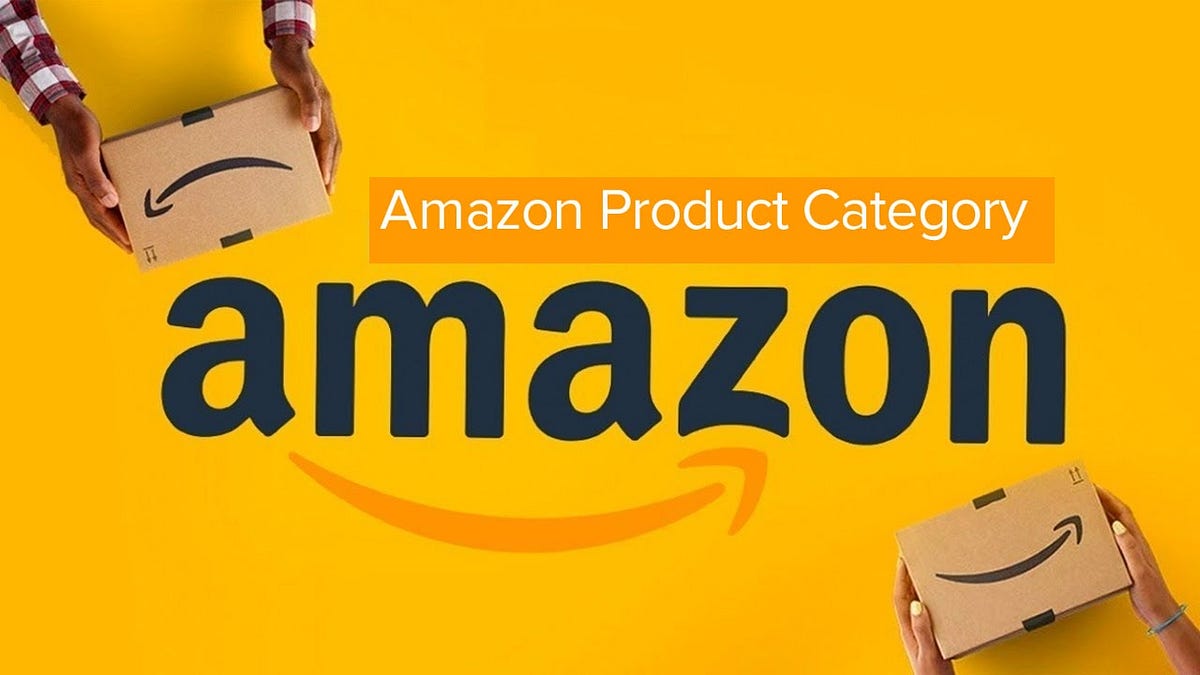 How to Select the Best Amazon Product Category by Vidyullatha Matcha