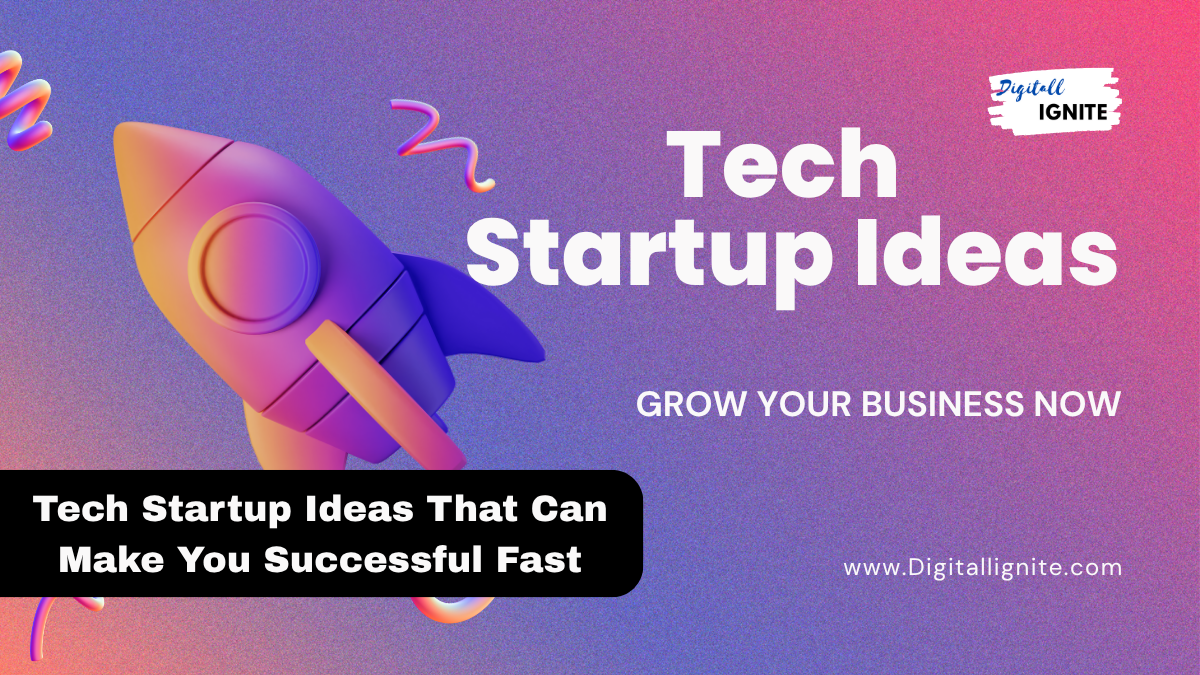 How to Start a Tech Business: Ultimate Guide to Success Fast