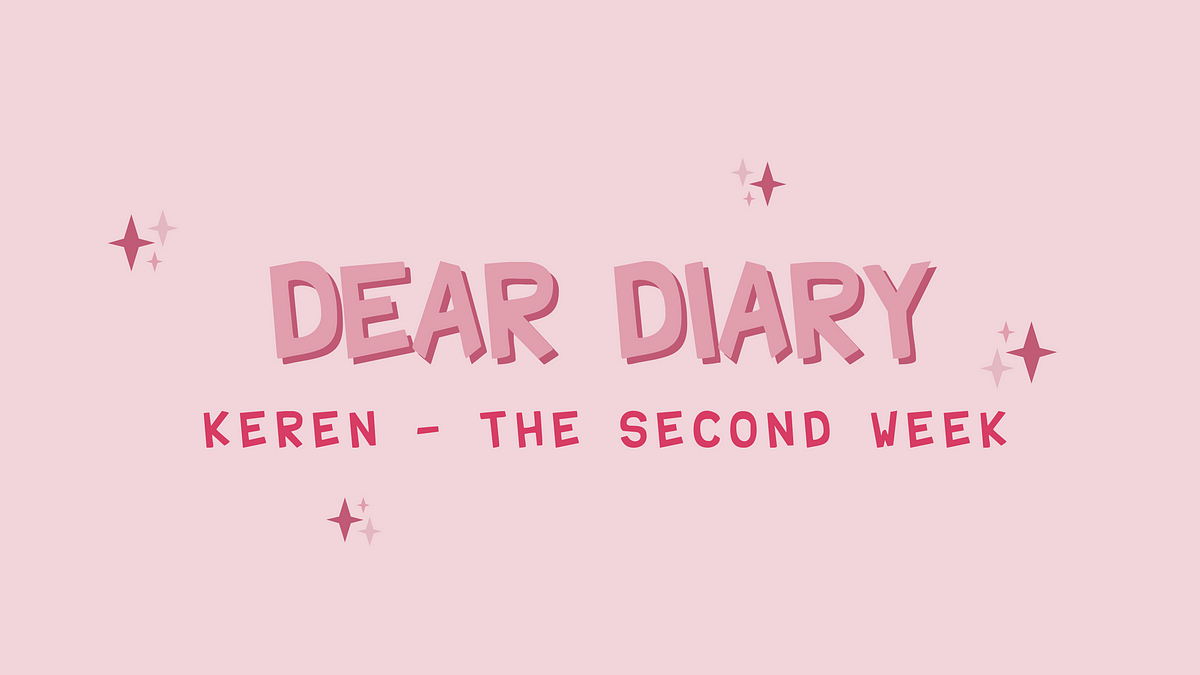 Dear diary…. Dear diary… ugh… what a day! | by Keren | May, 2024 | Medium