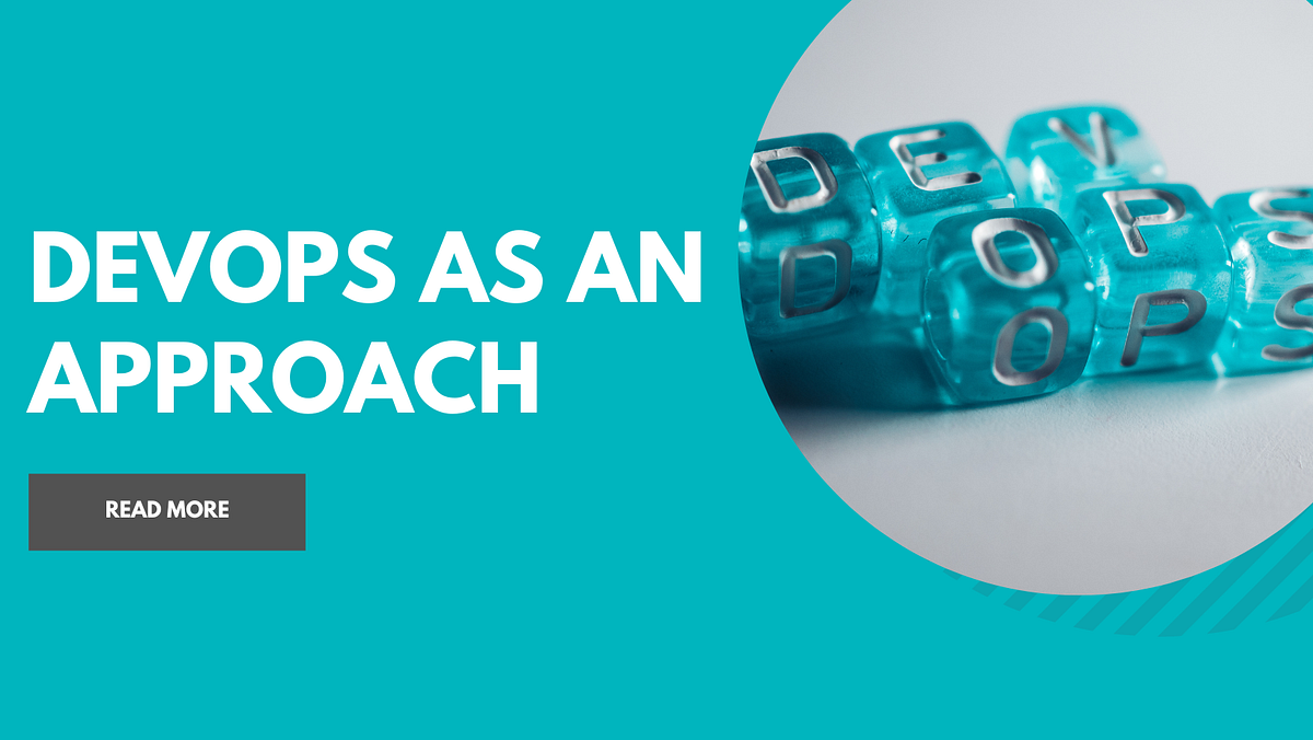DevOps as an approach. by Rogesh B - | by Rogesh B | Ankercloud ...