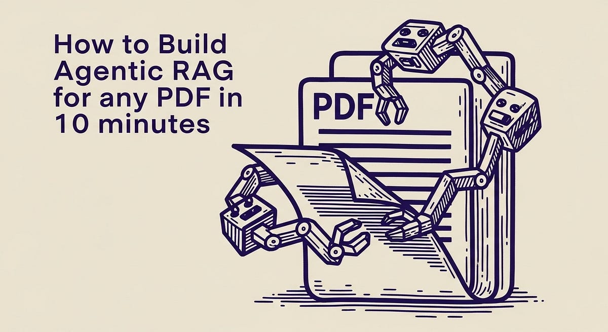 How to Build Agentic RAG for any PDF in 10 minutes | by Nick Khami | Medium