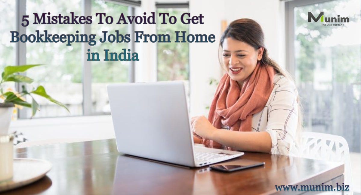 Get Bookkeeping Jobs From Home In India By Munim Biz Solutions Accounting Jobs In India 9464