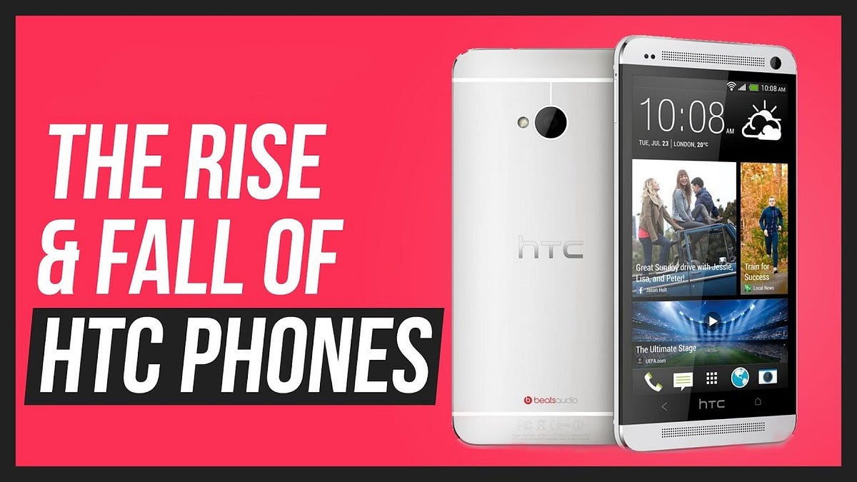 HTC is BACK!!! What happened to the ex-world No 1. smartphone brand?