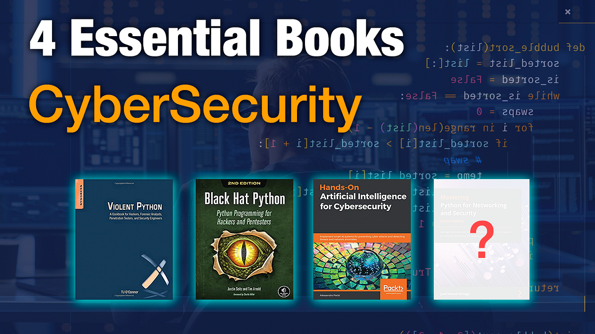 4 Essential books for Python Cyber Security | by Vinsloev | Medium