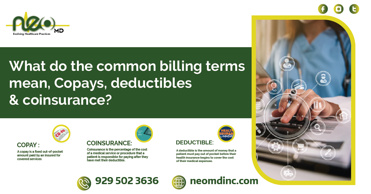 What do the common billing terms mean, Copays, deductibles