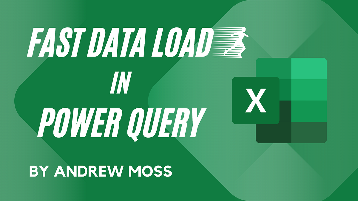How Fast is Fast Data Load in Power Query? | by Andrew Moss | CodeX ...